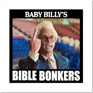 Baby billy's bible bonkers Posters and Art